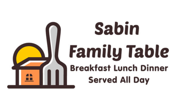 Logo of Sabin Family Table with a house and fork icon. Text reads: "Breakfast Lunch Dinner Served All Day.